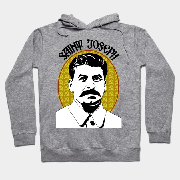 Saint Joseph Stalin Hoodie by WellRed